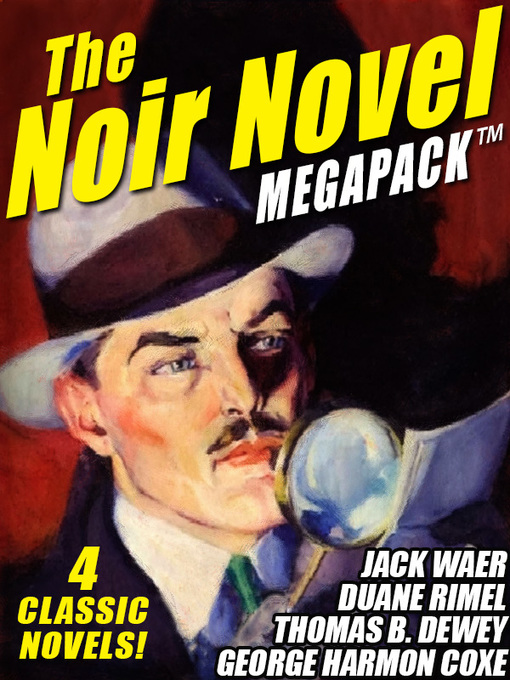 Title details for The Noir Novel by Thomas B. Dewey - Available